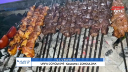 URFA DÜRÜM EVİ – Çaycuma / ZONGULDAK